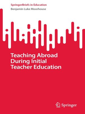cover image of Teaching Abroad During Initial Teacher Education